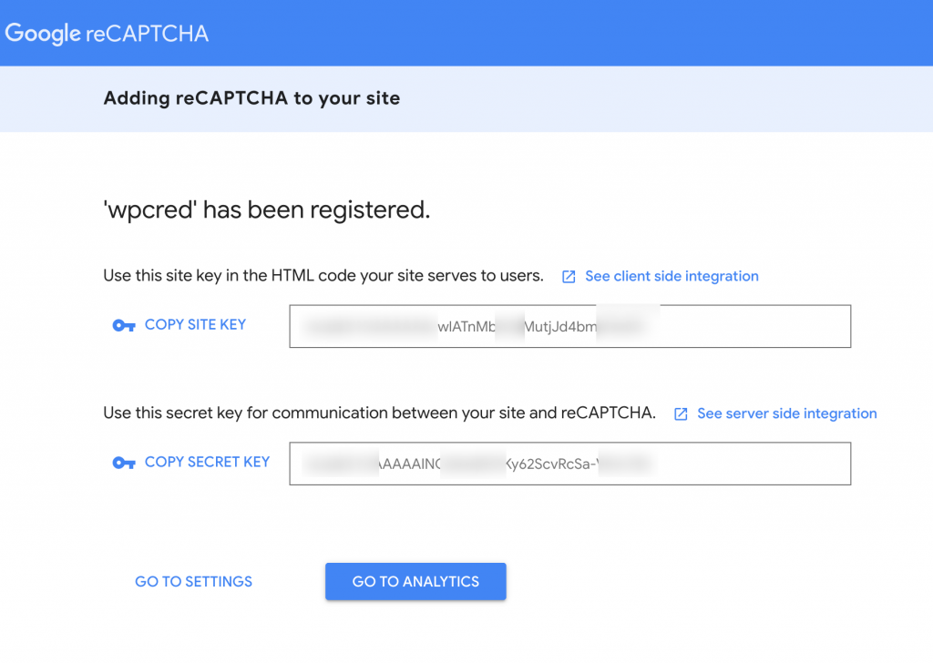 Google reCaptcha API site and secret key. 