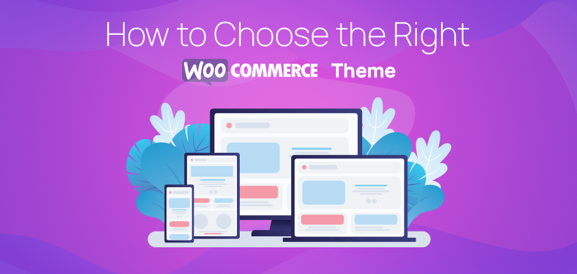choose the right WooCommerce theme